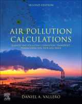 9780443139871-0443139873-Air Pollution Calculations: Quantifying Pollutant Formation, Transport, Transformation, Fate and Risks