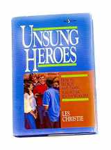 9780310351504-0310351502-Unsung Heroes: How to Recruit and Train Volunteer Youth Workers