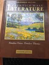 9780130548047-0130548049-Literature - Silver California Edition: Timeless Voices, Timeless Themes, Silver
