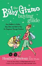 9781401603540-1401603548-The baby gizmo buying guide