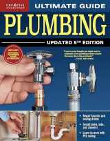 9781580118613-1580118615-Ultimate Guide: Plumbing, Updated 5th Edition (Creative Homeowner) Beginner-Friendly Step-by-Step Projects, Comprehensive How-To Information, Code-Compliant Techniques for DIY, and Over 800 Photos