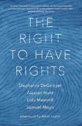9781784787554-1784787558-The Right to Have Rights