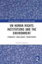 9780367653101-0367653109-UN Human Rights Institutions and the Environment (Routledge Explorations in Environmental Studies)