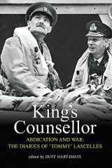 9780297851554-0297851551-King's Counsellor Abdication and War: The Diaries of Sir Alan Lascelles