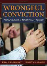 9780398092061-0398092060-Wrongful Conviction: From Prevention to the Reversal of Injustice