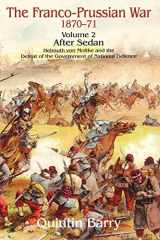 9781906033460-1906033463-Franco-Prussian War 1870-1871: Volume 2 - After Sedan - Helmuth Von Moltke And The Defeat Of The Government Of National Defence