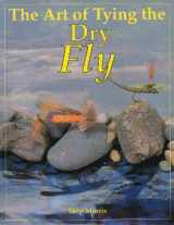 9781878175373-1878175378-The Art of Tying the Dry Fly