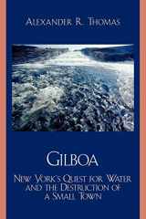 9780761830702-0761830707-Gilboa: New York's Quest for Water and the Destruction of a Small Town