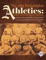 9781970159707-1970159707-The 1883 Philadelphia Athletics: American Association Champions