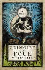 9781944286194-1944286195-Grimoire of the Four Impostors