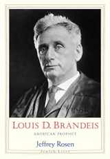 9780300158670-030015867X-Louis D. Brandeis: American Prophet (Jewish Lives)