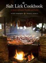 9780292745513-0292745516-The Salt Lick Cookbook: A Story of Land, Family, and Love