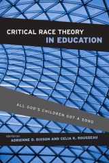 9780415952910-0415952913-Critical Race Theory in Education: All God's Children Got a Song