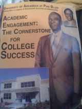 9780840043542-0840043546-Academic Engagement: The Cornerstone For College Success (Uninveristy of Arkansas At Ine Bluff)