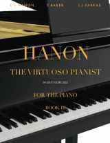 9781729422663-1729422667-Hanon: The Virtuoso Pianist in Sixty Exercises, Book 3: Piano Technique (Revised Edition)