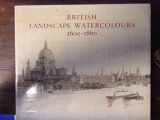 9780521320535-0521320534-British Landscape Watercolours 1600-1806