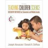 9780137154531-0137154534-Teaching Children Science: Discovery Methods for Elementary and Middle Grades