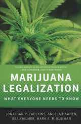 9780199913718-0199913714-Marijuana Legalization: What Everyone Needs to Know®