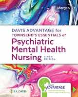 9781719645768-1719645760-Davis Advantage for Townsend's Essentials of Psychiatric Mental-Health Nursing Concepts of Care in Evidence-Based Practice