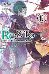 9781975383282-1975383281-Re:ZERO -Starting Life in Another World-, Vol. 16 (light novel) (Re:ZERO -Starting Life in Another World-, 16)