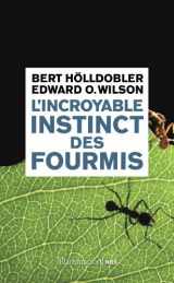 9782081270435-2081270439-L'Incroyable Instinct des fourmis: De la culture du champignon à la civilisation
