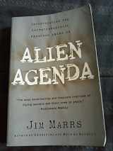 9780060955366-0060955368-Alien Agenda: Investigating the Extraterrestrial Presence Among Us