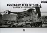 9786155583070-6155583072-Panzerjäger on the Battlefield (World War Two Photobook Series)