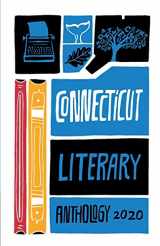 9781732414143-1732414149-Connecticut Literary Anthology: Celebrating Nutmeg Authors, 2020