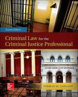 9780078026584-007802658X-Criminal Law for the Criminal Justice Professional