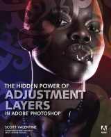 9780321957719-0321957717-The Hidden Power of Adjustment Layers in Adobe Photoshop
