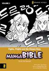 9780310712893-0310712890-Manga Bible, Vol. 3: Fights, Flights, and the Chosen Ones (First and Second Samuel)