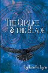 9780999843413-0999843419-The Chalice and the Blade (Bree Macleod's Story)