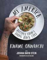 9780525659600-0525659609-My America: Recipes from a Young Black Chef: A Cookbook