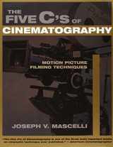 9781879505414-187950541X-Five C's of Cinematography: Motion Picture Filming Techniques