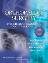9780781797511-0781797519-Orthopaedic Surgery: Principles of Diagnosis and Treatment