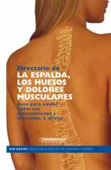 9789583021527-9583021520-Directorio de la espalda los huesos y dolores musculares (Spanish Edition)