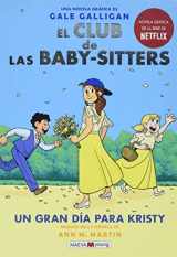 9788418184482-8418184485-Un gran día para Kristy / Kristy's Big Day (El club de las Baby-Sitters / Baby-Sitters Club) (Spanish Edition)