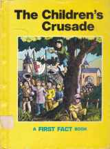 9780822513537-0822513536-The Children's Crusade (A First Fact Books)