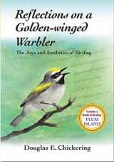 9780983493129-098349312X-Reflections on a Golden-winged Warbler; The Joys and Aesthetics of Birding