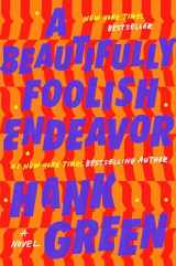 9781524743475-152474347X-A Beautifully Foolish Endeavor: A Novel (The Carls)