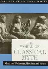 9780890895757-0890895759-The World of Classical Myth: Gods and Goddesses, Heroines and Heroes