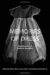 9781350153790-1350153796-Memories of Dress: Recollections of Material Identities