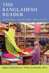 9780822353041-0822353040-The Bangladesh Reader: History, Culture, Politics (The World Readers)