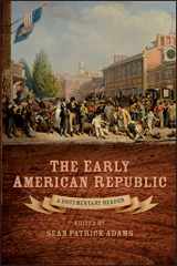 9781405160971-1405160977-The Early American Republic: A Documentary Reader