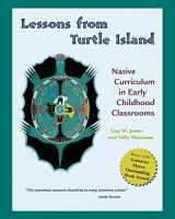 9781929610259-1929610254-Lessons from Turtle Island: Native Curriculum in Early Childhood Classrooms
