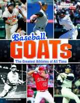 9781666321487-1666321486-Baseball Goats: The Greatest Athletes of All Time (Sports Illustrated Kids: Goats)