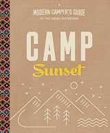 9780848747084-0848747089-Camp Sunset: A Modern Camper's Guide to the Great Outdoors