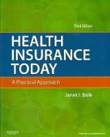 9781437717709-1437717705-Health Insurance Today: A Practical Approach