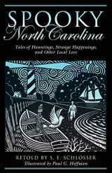 9780762751242-076275124X-Spooky North Carolina: Tales Of Hauntings, Strange Happenings, And Other Local Lore, First Edition