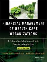 9781119553847-1119553849-Financial Management of Health Care Organizations: An Introduction to Fundamental Tools, Concepts and Applications